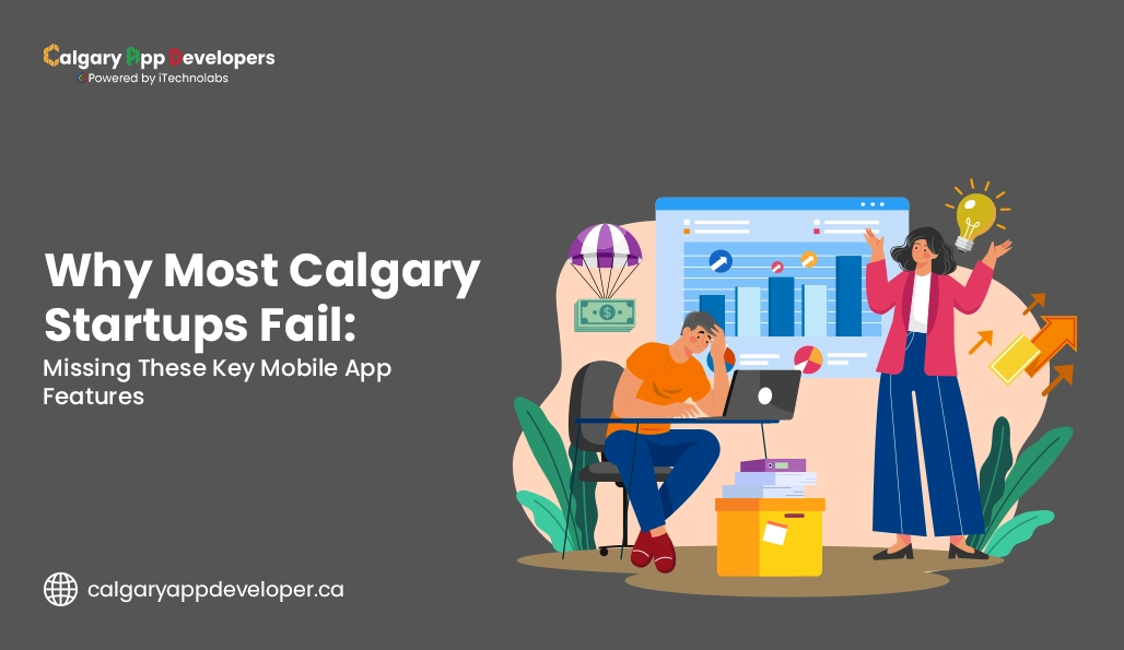 Why Most Calgary Startups Fail - Calgary App Developer