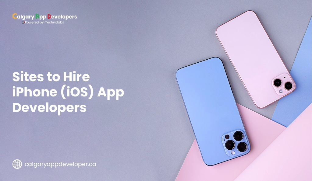 Sites to Hire iPhone (iOS) App Developers - Calgary App Developer