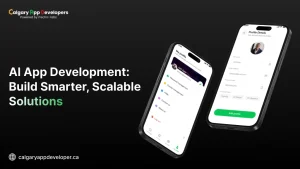 AI App Development - Calgary App Developer