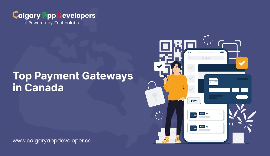 Payment Gateways in Canada - Calgary App Developer