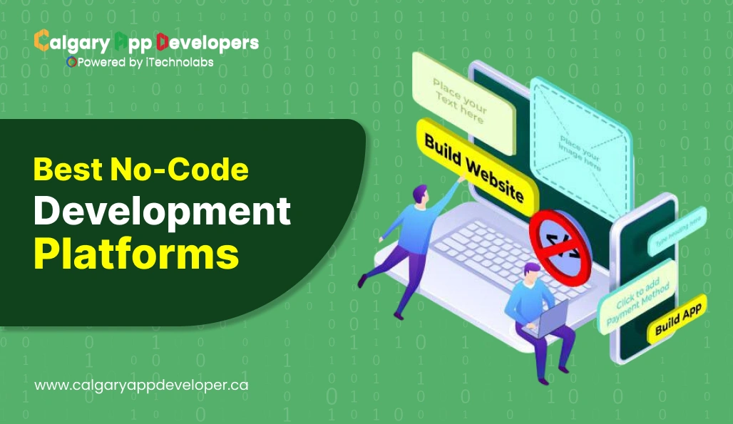 Best No Code App Development Platforms - Calgary App Developer