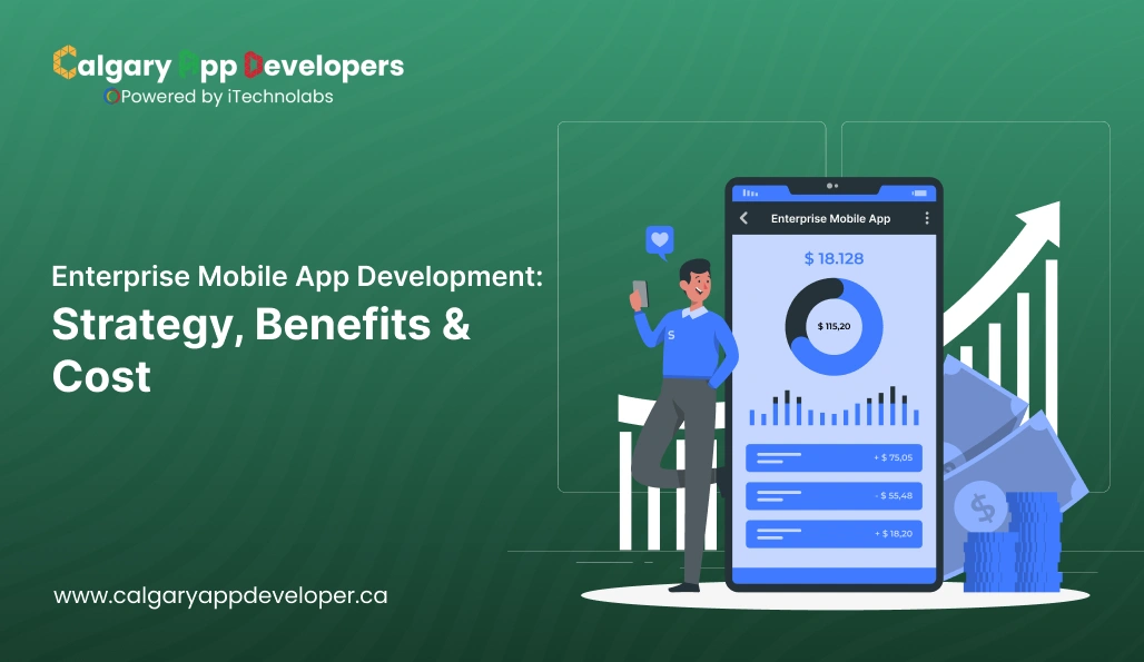 Enterprise Mobile App Development - Calgary App Developer