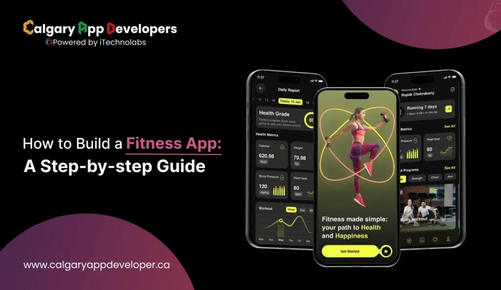 How to Build a Fitness App - Calgary App Developer