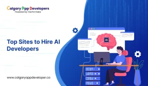 Top Sites to Hire AI Developers - Calgary App Developer