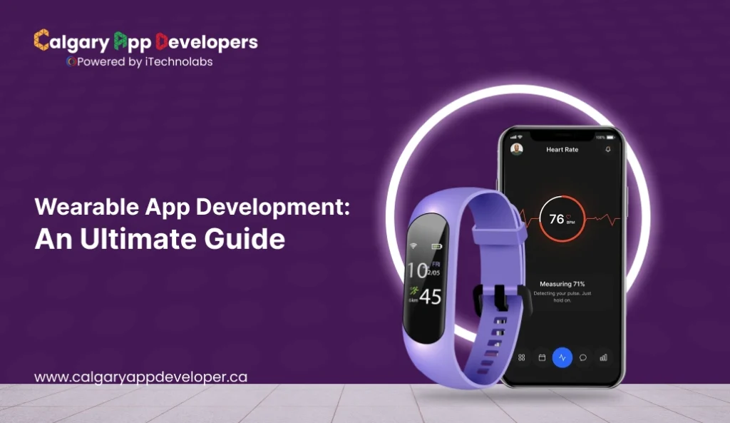 Wearable App Development - Calgary App Developer
