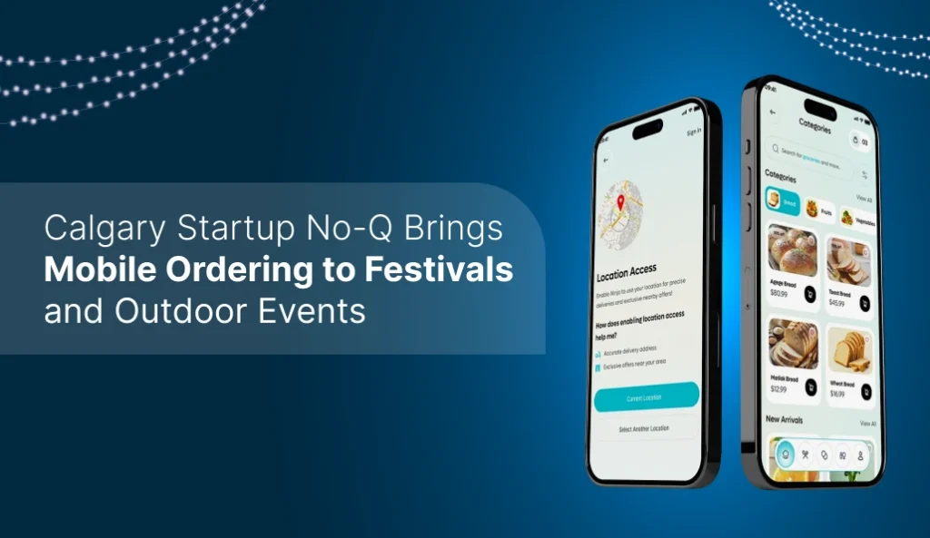 Calgary Startup No-Q Brings Mobile Ordering to Festivals and Outdoor Events