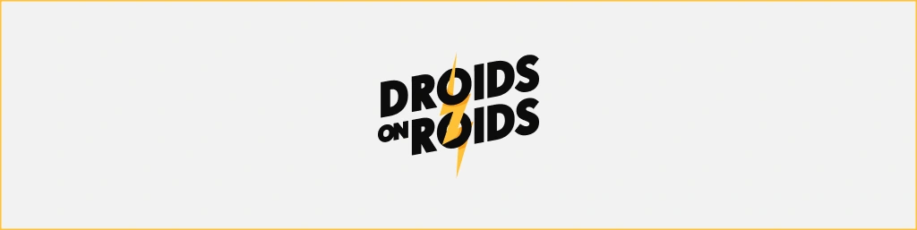 Droids On Roids