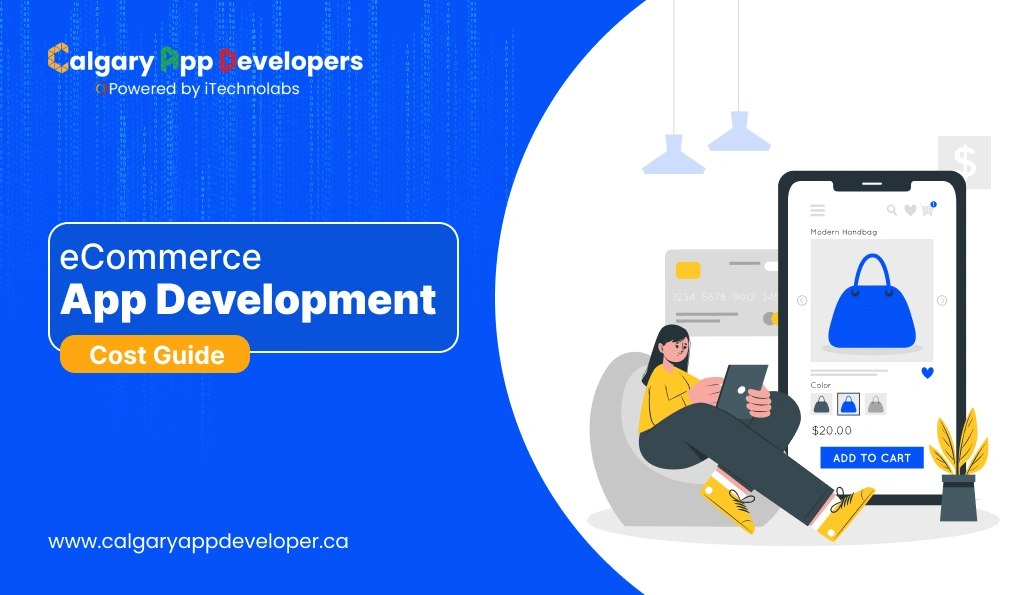 eCommerce App Development Cost Guide - Calgary App Developer