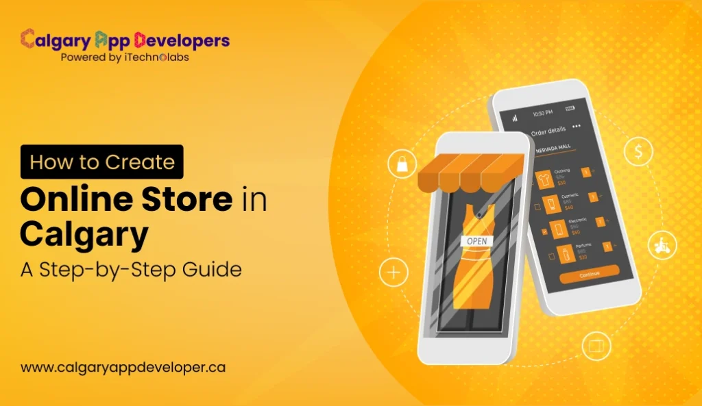 How to Create Online Store in Calgary - Calgary App Developer