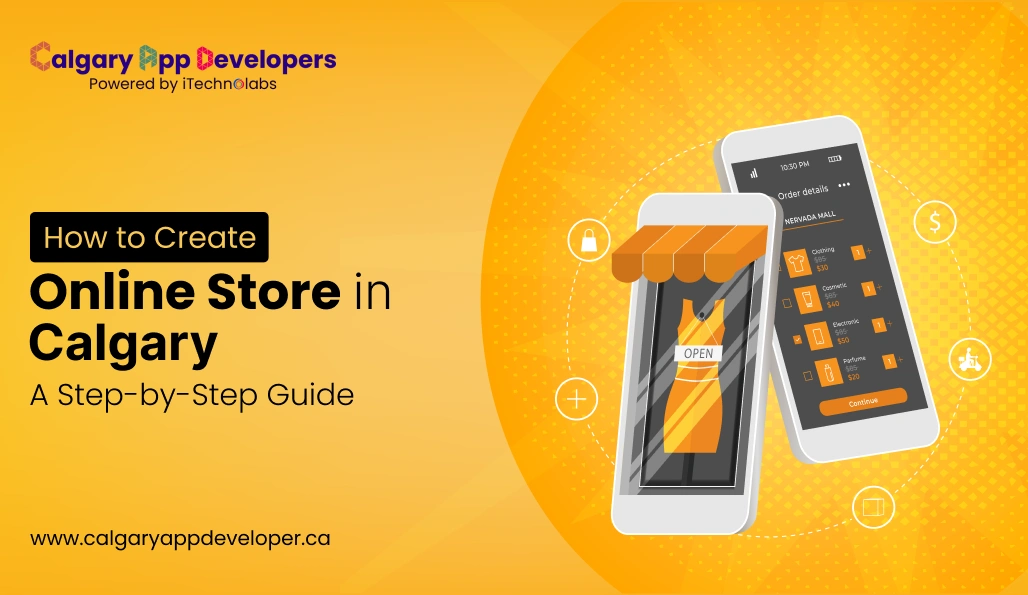 How to Create Online Store in Calgary - Calgary App Developer