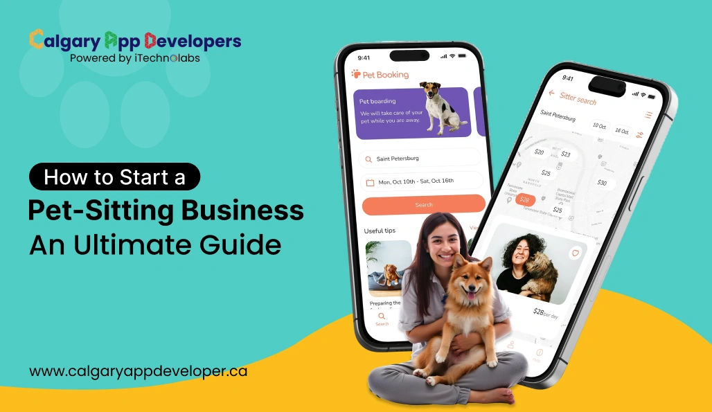 How to Start a Pet-Sitting Business - Calgary App Developer