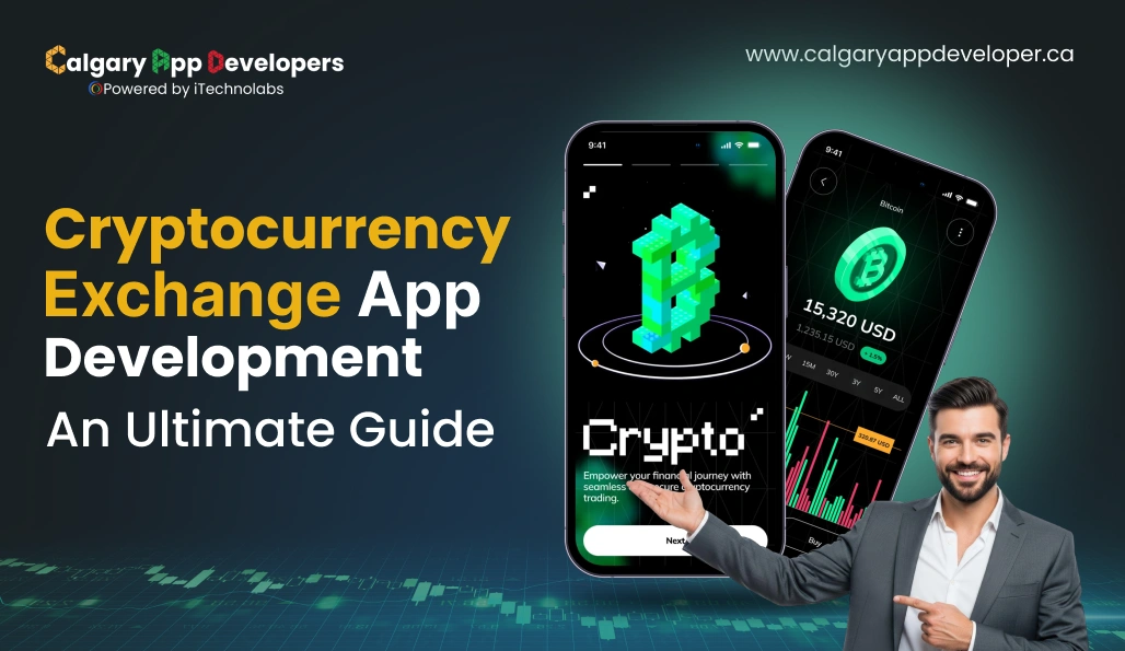 Cryptocurrency Exchange App Development - Calgary App Developer