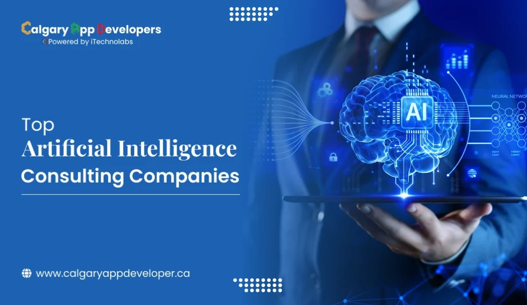 Top Artificial Intelligence Consulting Companies - Calgary App Developer