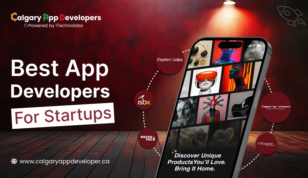 Best App Developers For Startups - Calgary App Developer