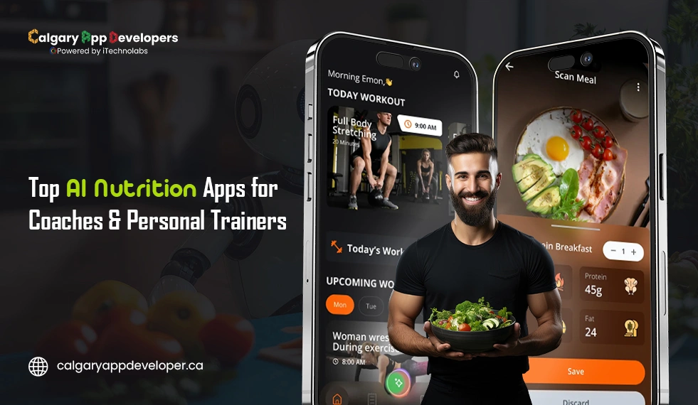 Top-10-AI-Nutrition-Apps-for-Coaches-&-Personal-Trainers - Calgary App Developer