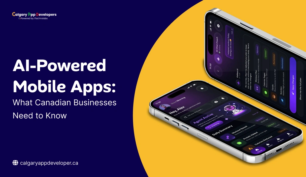 AI-Powered Mobile Apps_ What Canadian Businesses Need to Know - Calgary App Developer
