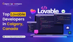 Lovable Developers in Calgary, Canada - Calgary App Developer