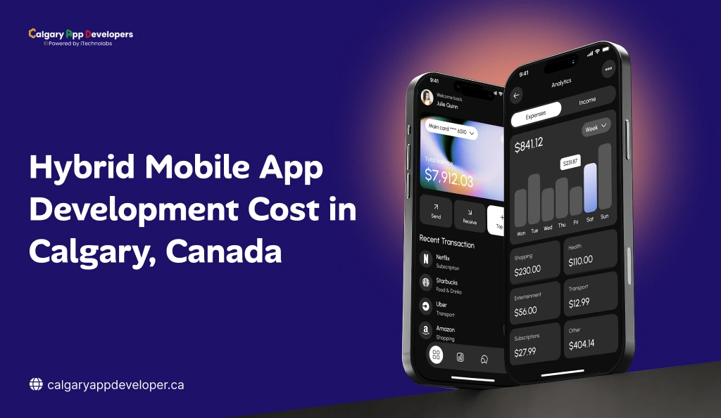 Hybrid Mobile App Development Cost in Calgary, Canada - Calgary App Developer